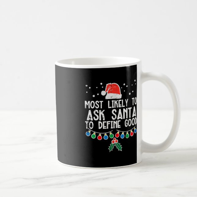 Mug Très Probable De Demander À Père Noël De Définir U (Droite)