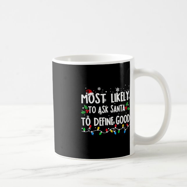 Mug Très Probable De Demander À Père Noël De Définir U (Droite)