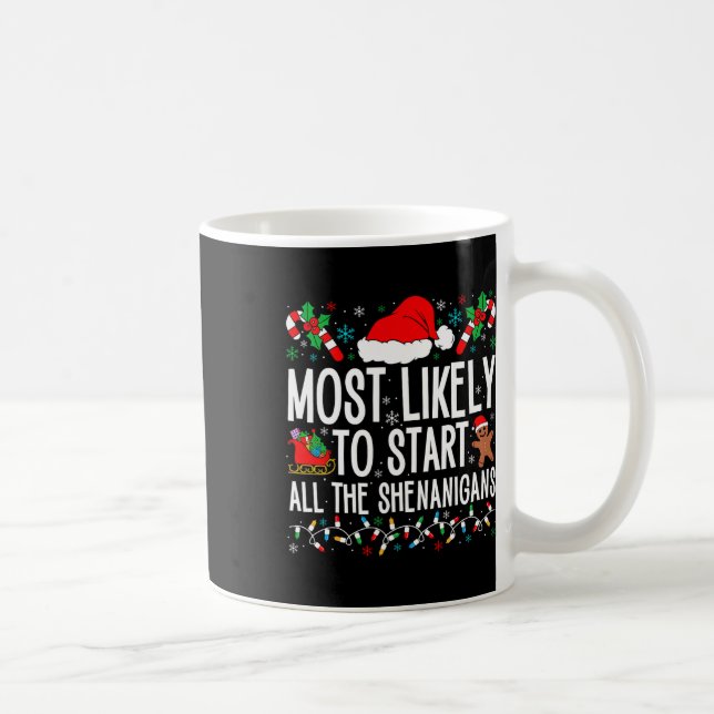 Mug Très Probable De Démarrer Toutes Les Shenanigans F (Droite)