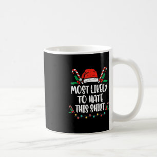 Mug Très Probable De haïr Ce Pajama De Noël Familial