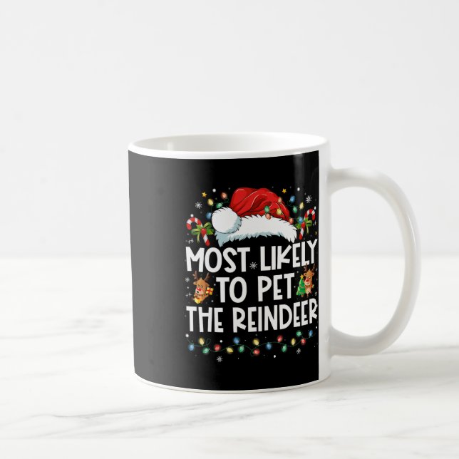 Mug Très Probable De Pet Le Rinder Drôle Noël (Droite)