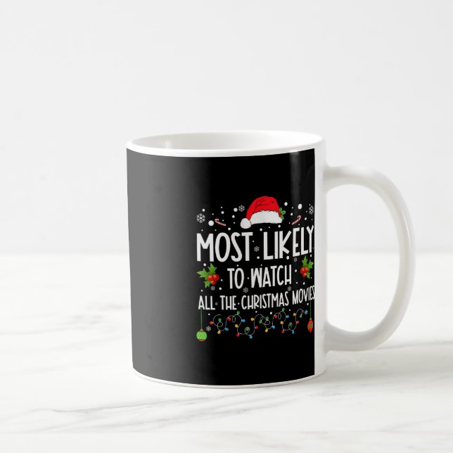 Mug Très Probable De Regarder Tous Les Films De Noël (Droite)