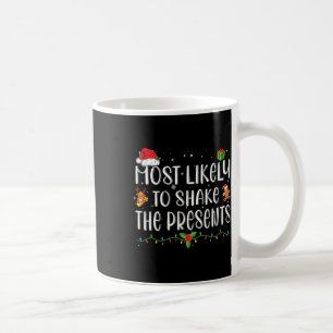 Mug Très Probable De Secouer Les Présents Correspondan