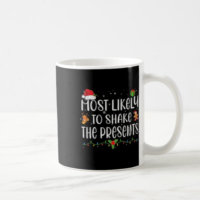 Mug Très Probable De Secouer Les Présents Correspondan (Droite)