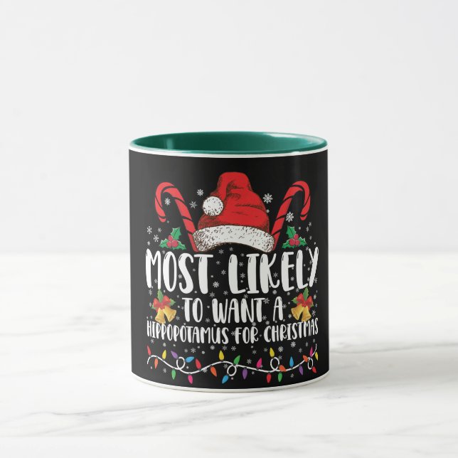 Mug Très Probable De Vouloir Un Hippopotame Pour Noël (Centre)
