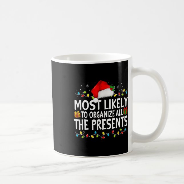 Mug Très Probable D'Organiser Tous Les Présents Famill (Droite)