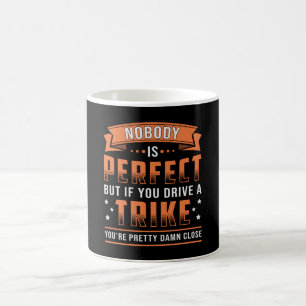 Mug Tricycle Triker Personne N'Est Parfait Vintage Ret