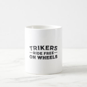 Mug Triker Trikers Circuler Gratuitement Sur Roues Tri