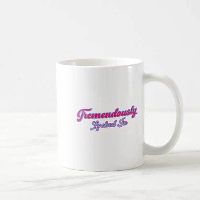 Mug Tristement Enfermé Dans Une Citation Drôle (Droite)