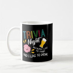 Mug Trivia Night J'Aime Penser Que J'Aime Boire Trivi