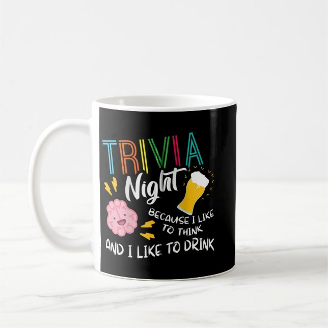 Mug Trivia Night J'Aime Penser Que J'Aime Boire Trivi (Gauche)