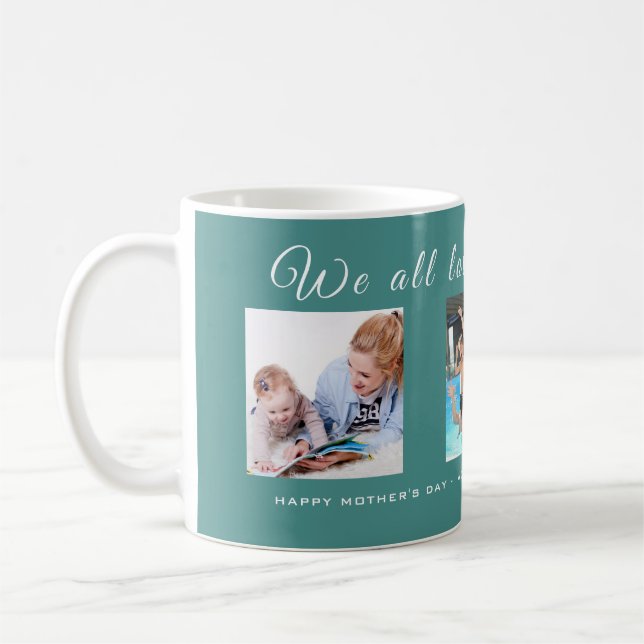Mug Trois photos We All Love You Happy Mother's Day (Gauche)
