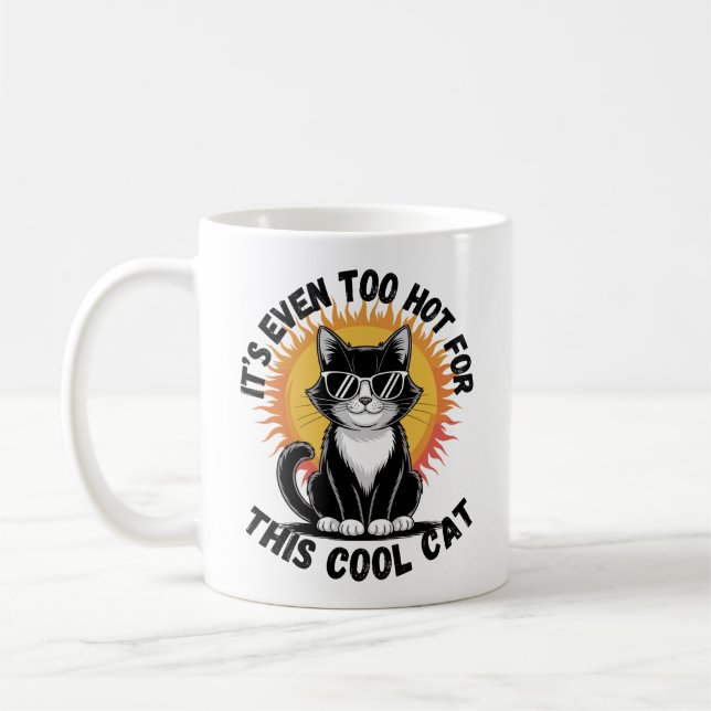 Mug Trop Chaud Pour Le Chat Cool (Gauche)