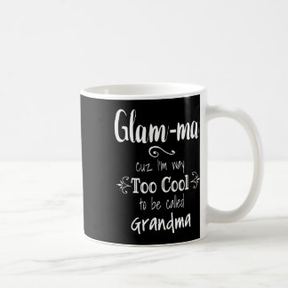 Mug Trop cool Glam-ma Spéciale Grand-mère