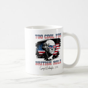 Mug Trop Cool pour la domination britannique 4 juillet