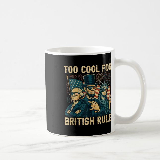 Mug Trop Cool pour la domination britannique George-wa (Droite)