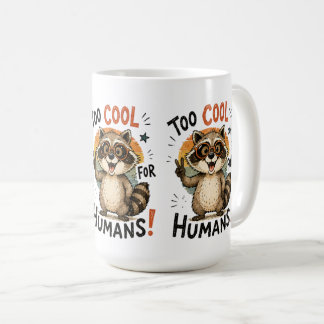 Mug Trop Cool pour les Humains Raton Laveur Rétro Vint