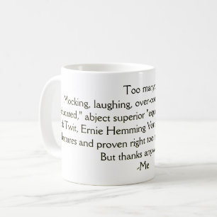 Mug Trop de déchets d'Ego MORONS