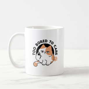 Mug Trop ennuyé pour s'en soucier – Citation drôle de