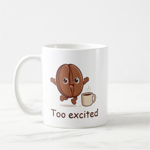 Mug Trop Excité Personnalisé Mignon Haricot de Café Pe
