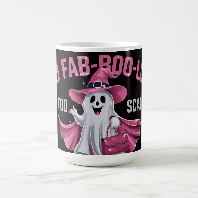 Mug Trop fab-boo-leux pour faire peur (Centre)