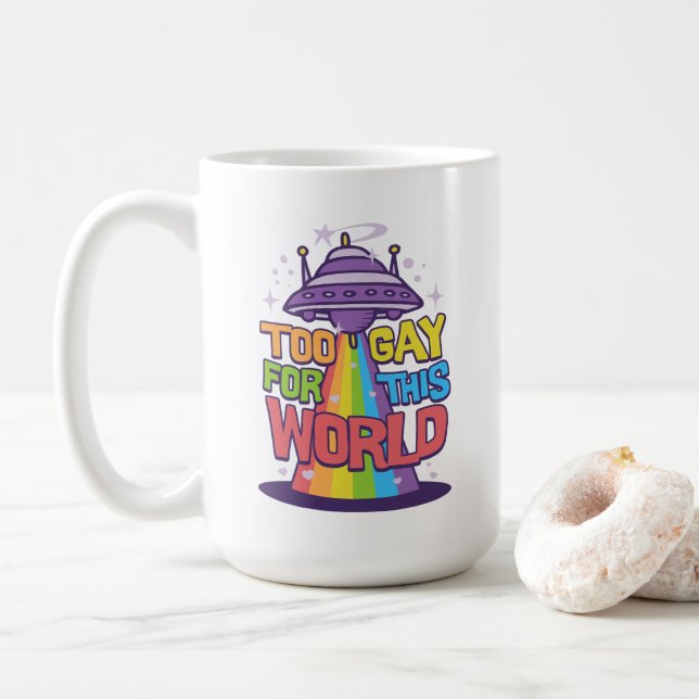Mug Trop Gay Pour Ce Monde (Avec donut)