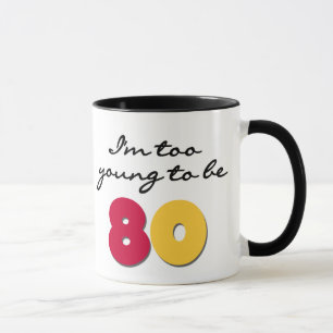 Mug Trop jeune pour être 80