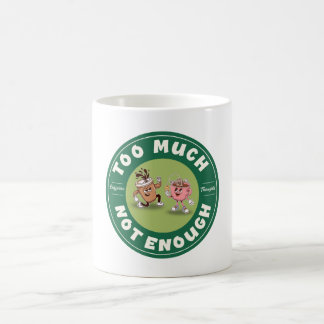 Mug Trop mais pas assez