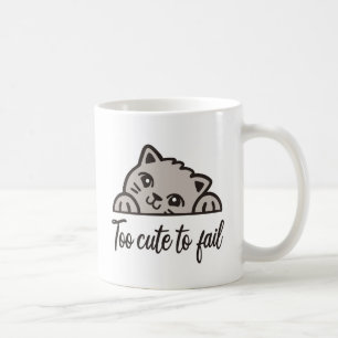 Mug Trop mignon pour échouer
