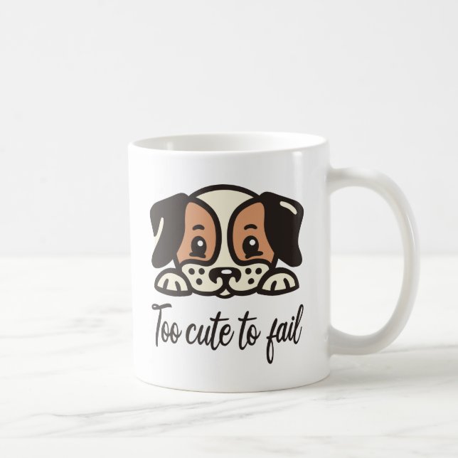 Mug Trop mignon pour échouer (Droite)