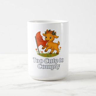 Mug Trop mignon pour se conformer