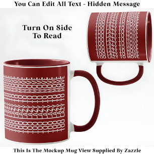 Mug Trop paresseux pour déplacer le message caché 136W