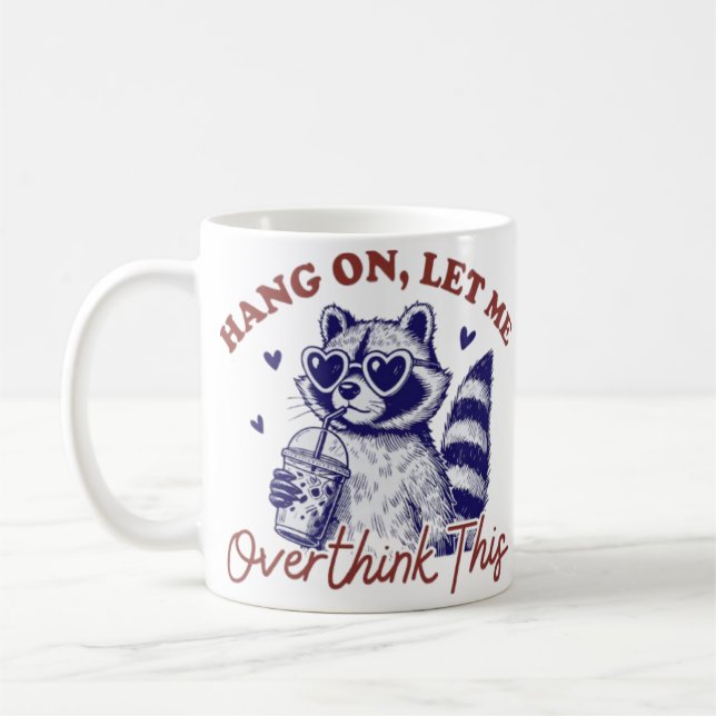 Mug Trop penser Raccoon (Gauche)