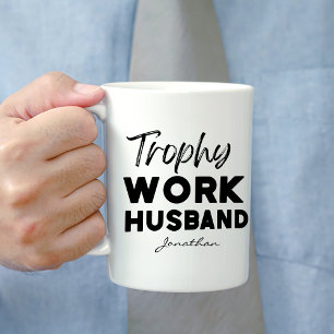 Mug Trophée Travail Mari Funny Bureau Personnalisé