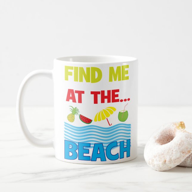 Mug Trouvez-Moi Au Beach Ocean Tropical Vacation (Avec donut)