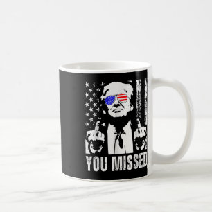 Mug Trump 2024, Drapeau américain, vous avez manqué dr