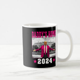 Mug Trump 2024 Prenez America Ck Daddy's Home Trump Pi