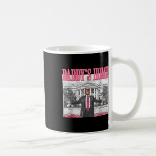 Mug Trump 2024 Prenez America Ck Daddy's Home Trump Pi