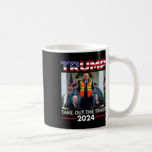 Mug Trump 2024 Sortir La Trash Funny Trump Garbyge