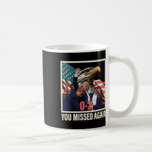Mug Trump 2024 Vous avez encore manqué 0-2