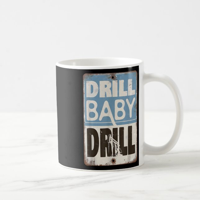 Mug Trump 2025 Drill Baby Drill Costume de Drill _1 (Droite)