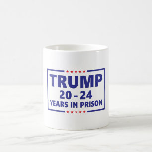 Mug Trump 20 - 24 ans en prison - drôle anti-trompe