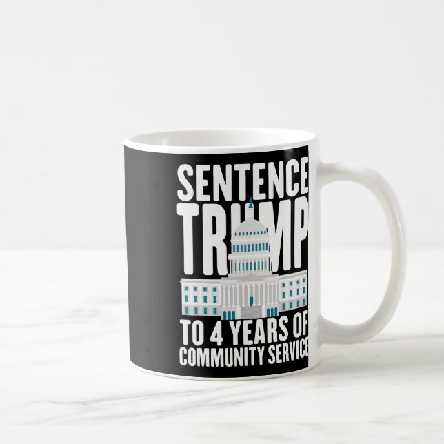 Mug Trump À 4 Ans De Service Communautaire Pro Trump (Droite)