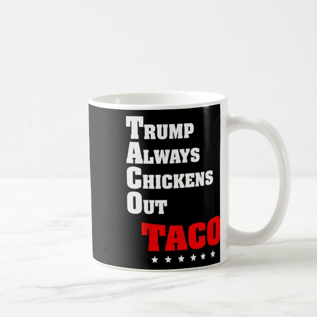Mug Trump abandonne toujours les tacos dans les échang (Droite)