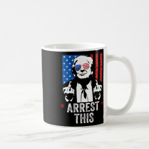 Mug Trump Arrestera Cela ( À L'Arrière )