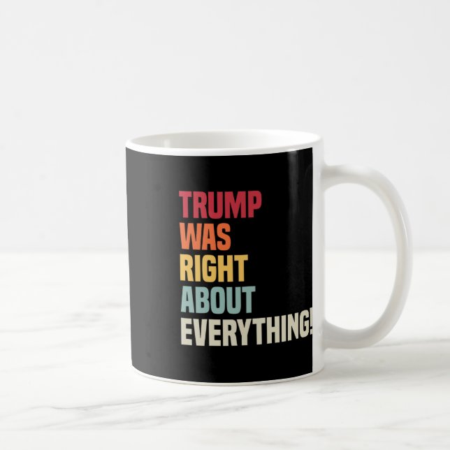 Mug Trump avait raison sur tout !  (Droite)