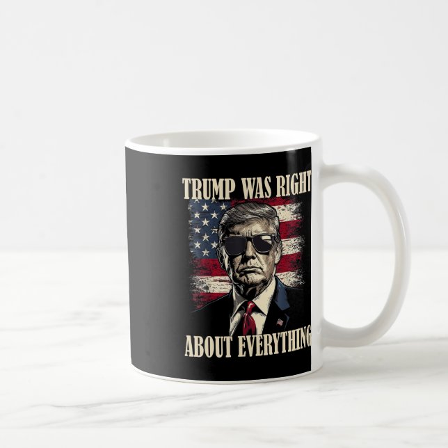 Mug Trump avait raison sur tout 6  (Droite)