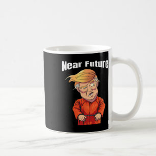 Mug Trump avenir proche ' Enfermé' combinaison de pris