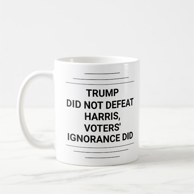 Mug Trump Did Not Defeat Harris (Gauche)