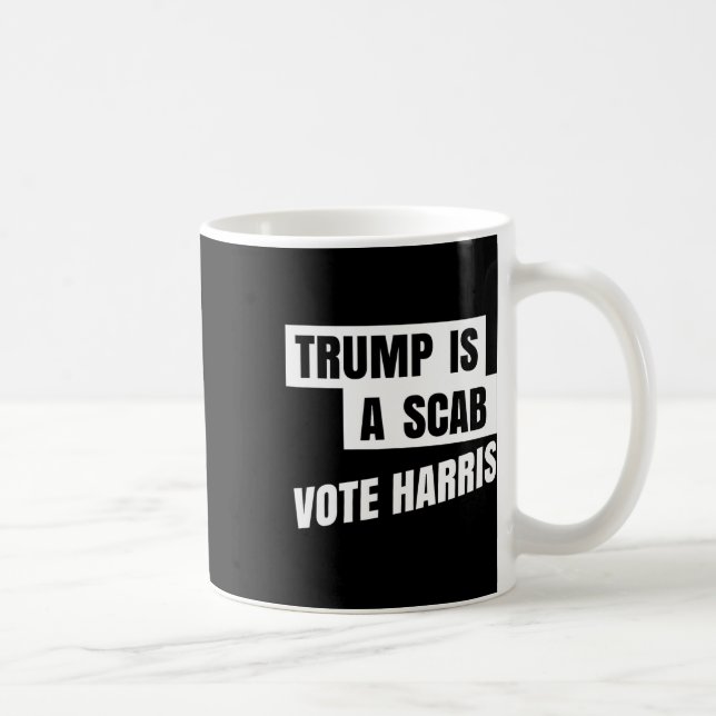 Mug Trump Est Un Scab Vote Harris 2 (Droite)
